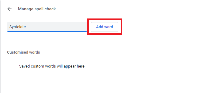 Add words to your Chrome browser's spell checker.